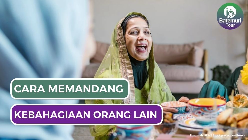 3 Cara Memandang Kebahagiaan Orang lain